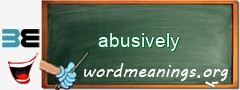 WordMeaning blackboard for abusively